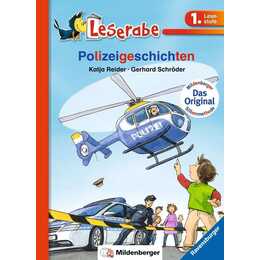 Polizeigeschichten - Leserabe 1. Klasse - Erstlesebuch für Kinder ab 6 Jahren