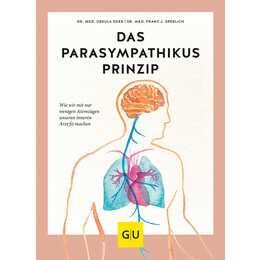 Das Parasympathikus-Prinzip