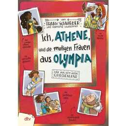Ich, Athene, und die mutigen Frauen aus Olympia