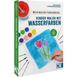 Mein bunter Farbenspass - Kinder malen mit Wasserfarben