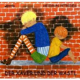 Der Xaver und der Wastl