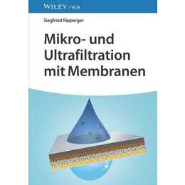 Mikro- und Ultrafiltration mit Membranen