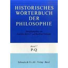 Historisches Wörterbuch der Philosophie (HWPH). Band 7, P-Q