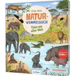 Mein erstes Natur-Wimmelbuch: Tiere aus aller Welt