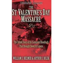 The St. Valentine's Day Massacre