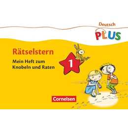 Deutsch plus - Grundschule, Lese-Mal-Hefte, Rätselstern, Mein Heft zum Knobeln und Raten, Arbeitsheft 1