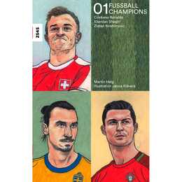 Fussballchampions 01 - Cristiano Ronaldo, Xherdan Shaqiri, Zlatan Ibrahimović