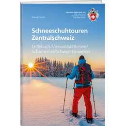 Schneeschuhtouren Zentralschweiz