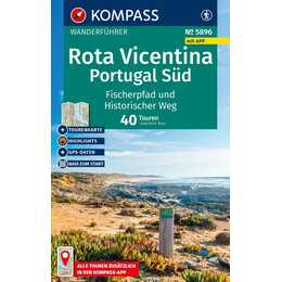 Wanderführer Rota Vicentina, Portugal Süd: Fischerpfad und Historischer Weg, 40 Touren mit Extra-Tourenkarte