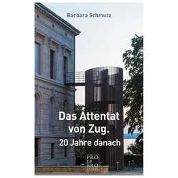 Das Attentat von Zug