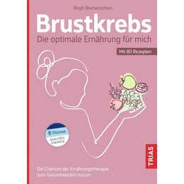 Brustkrebs - Die optimale Ernährung für mich