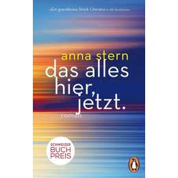 das alles hier, jetzt