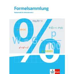 Formelsammlung Mathematik für Sekundarstufe I. Klasse 5 - 10. Ausgabe Baden-Württemberg