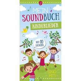 Mein Soundbuch Kinderlieder. Mit 10 Liedern