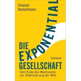 Die Exponentialgesellschaft