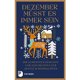 Dezember müsst es immer sein