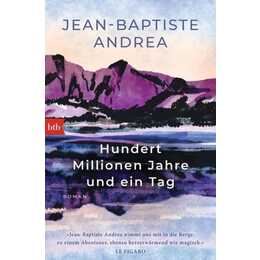 Hundert Millionen Jahre und ein Tag