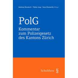 Kommentar zum Polizeigesetz des Kantons Zürich