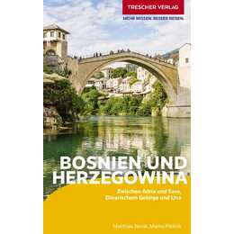 TRESCHER Reiseführer Bosnien und Herzegowina