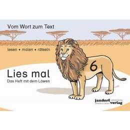 Lies mal 6 - Das Heft mit dem Löwen