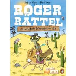Penguin JUNIOR - Einfach selbst lesen: Roger Rättel und die heisseste Detektivschule der Welt