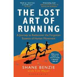 The Lost Art of Running
