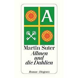 DIOGENES VERLAG Allmen und die Dahlien (Allmen)