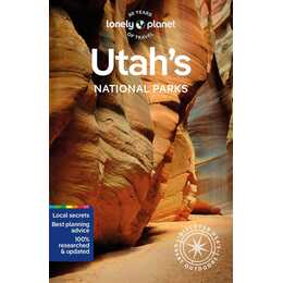 Lonely Planet Utah's National Parks