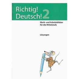 Richtig! Deutsch! 2 / Lösungen