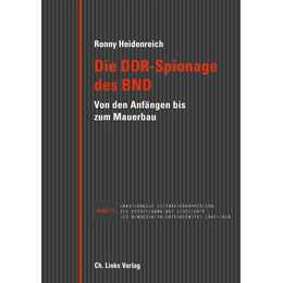 Die DDR-Spionage des BND