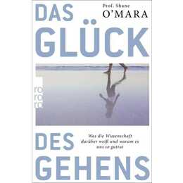 Das Glück des Gehens