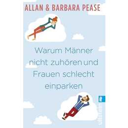 Warum Männer nicht zuhören und Frauen schlecht einparken