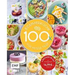 Die große Sommerküche – 100 Rezepte für heiße Tage