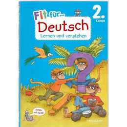 Fit für Deutsch 2. Klasse. Lernen und verstehen