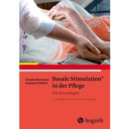Basale Stimulation® in der Pflege