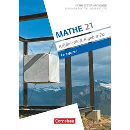 Mathe 21, Sekundarstufe I/Oberstufe, Arithmetik und Algebra, Band 2, Lernspuren, Arbeitsheft A