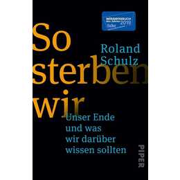So sterben wir