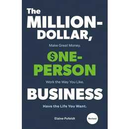 The Million-Dollar, One-Person Business, Revised