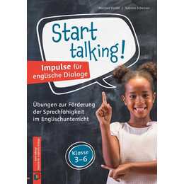 Start talking! Impulse für englische Dialoge