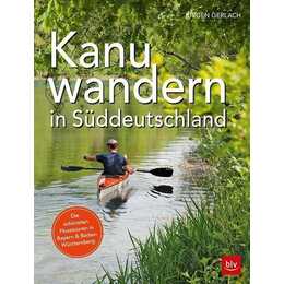 Kanuwandern in Süddeutschland