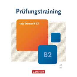 Prüfungstraining DaF, B2, telc Deutsch B2, Übungsbuch mit Lösungsbeileger und Audio-Download