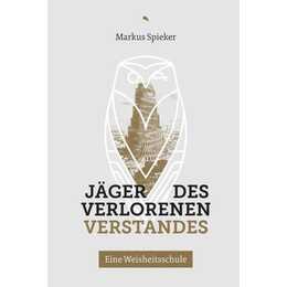 Jäger des verlorenen Verstandes