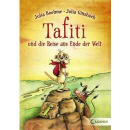 Tafiti und die Reise ans Ende der Welt (Band 1)