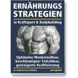 Ernährungsstrategien in Kraftsport und Bodybuilding