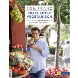 Israel kocht vegetarisch