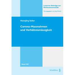 Corona-Massnahmen und Verhältnismässigkeit