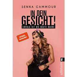 In dein Gesicht!