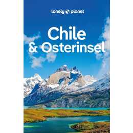 Lonely Planet Reiseführer Chile & Osterinsel