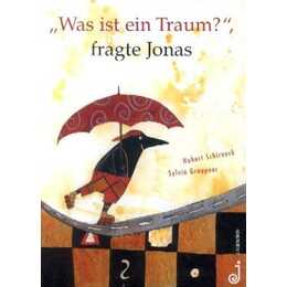 'Was ist ein Traum?', fragte Jonas