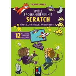 Spiele programmieren mit Scratch